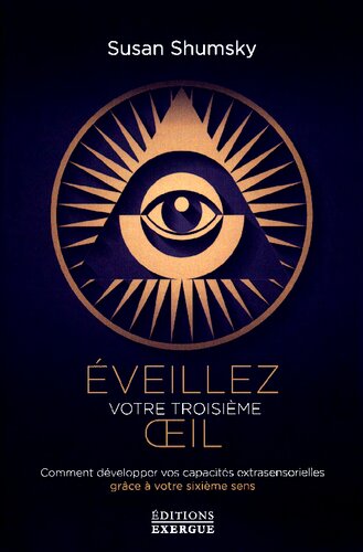 Eveillez votre troisième oeil