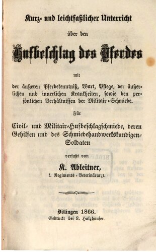Kurz- und leicht faßlicher Unterricht über den Hufbeschlag des Pferdes