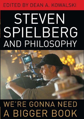 Steven Spielberg and Philosophy
