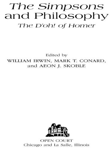 The Simpsons and Philosophy: The D'oh! of Homer