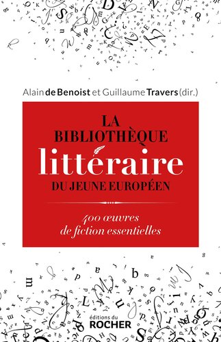 La Bibliothèque littéraire du jeune Européen - 400 œuvres de fiction essentielles