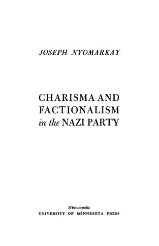 Charisma and Factionalism in the Nazi Party