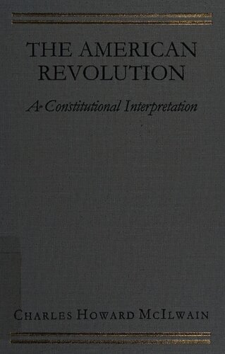 The American Revolution: a constitutional interpretation