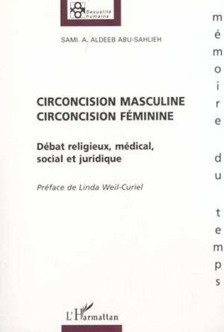 Circoncision masculine et féminine. Débat religieux, médical, social et juridique