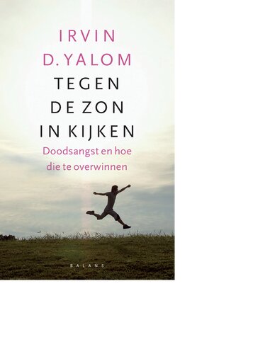 Tegen de zon inkijken: doodsangst en hoe die te overwinnen