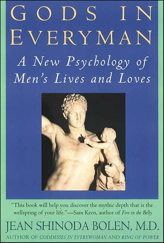Gods in Everyman : Archetypes That Shape Men's Lives