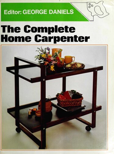 The Complete Home Carpenter