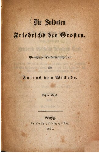 Die Soldaten Friedrichs des Großen : Preußische Soldatengeschichten