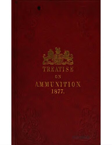 Treatise on Ammunition 1877