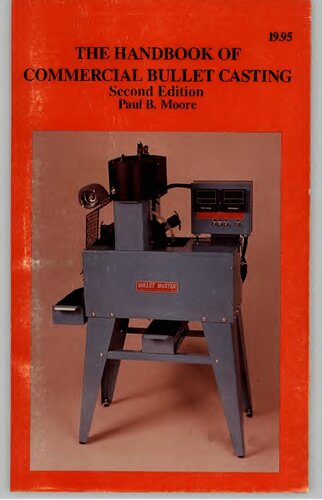 The Handbook of Commercial Bullet Casting: Second Edition