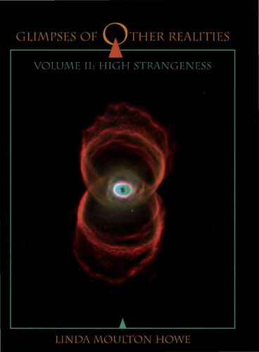 Glimpses of Other Realities. Vol. 2. High Strangeness