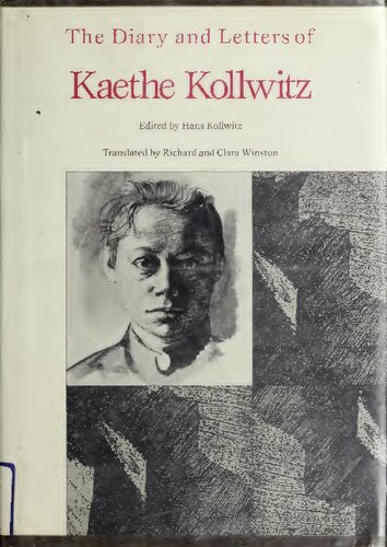 The diary and letters of Kaethe Kollwitz