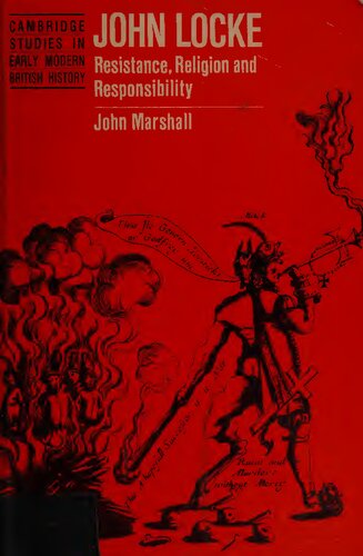 John Locke: resistance, religion, and responsibility