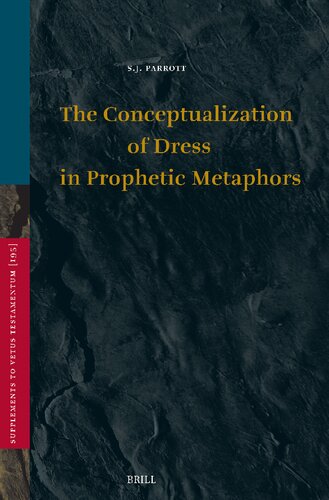 The Conceptualization of Dress in Prophetic Metaphors