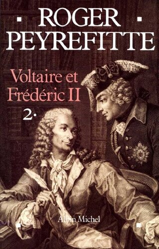 Voltaire et Frédéric II, tome 2