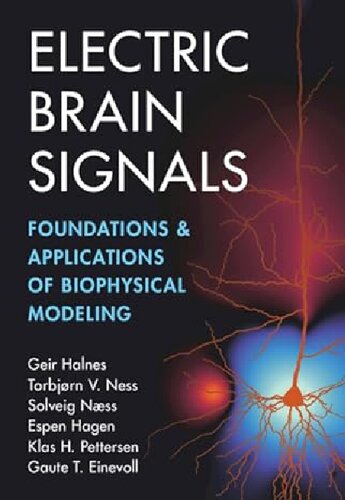 Electric Brain Signals: Foundations and Applications of Biophysical Modeling