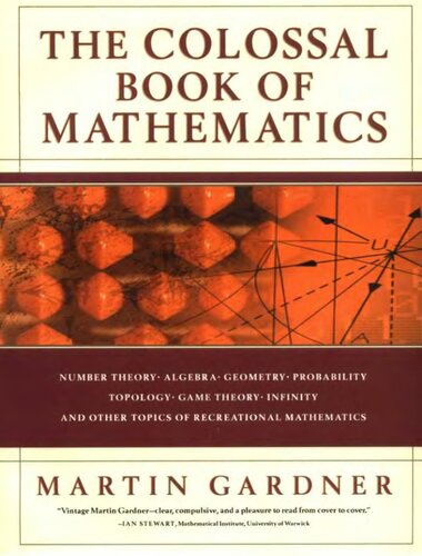 The Colossal Book of Mathematics: Classic Puzzles, Paradoxes, and Problems