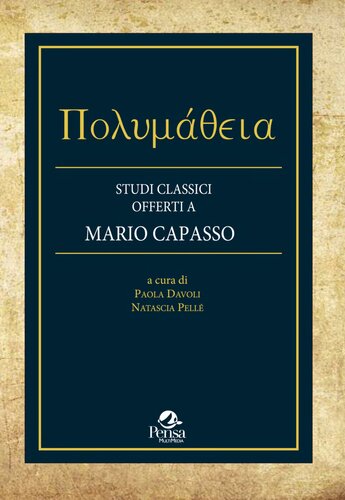 Πολυμάθεια: Studi classici offerti a Mario Capasso