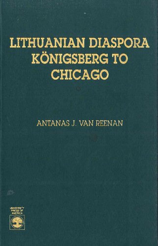 Lithuanian diaspora: Königsberg to Chicago