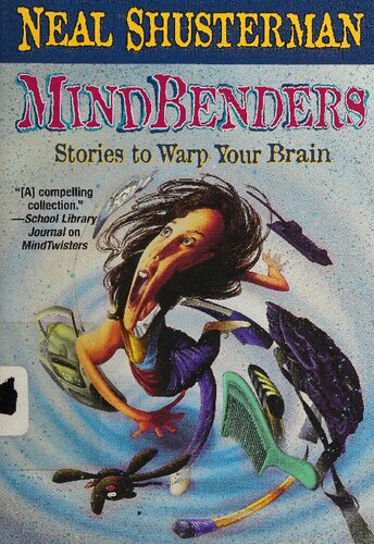 Mindbenders: Stories to Warp Your Brain