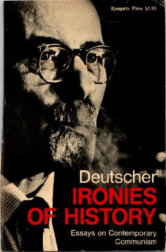 Ironies of History. Essays on Contemporary Communism