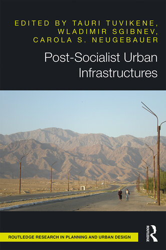 Post-Socialist Urban Infrastructures