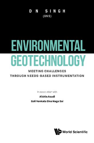 Environmental Geotechnology: Meeting Challenges Through Need-based Instrumentation