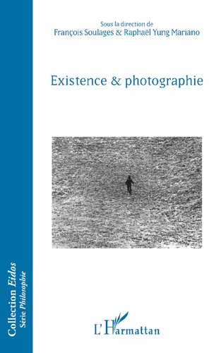Existence & photographie