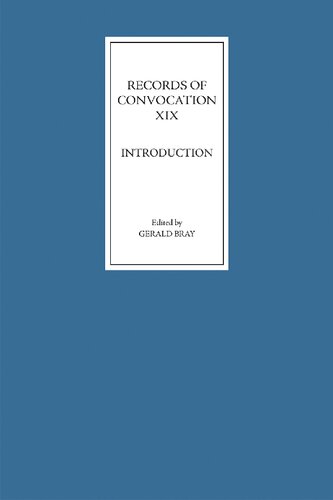 Records of Convocation XIX: Introduction (Records of Convocation, 19)