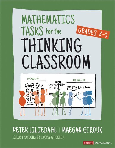 Mathematics Tasks for the Thinking Classroom, Grades K-5 (Corwin Mathematics Series)