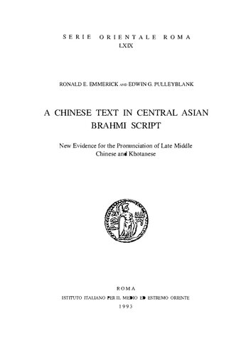 A Chinese Text in Central Asian Brahmi Script: New Evidence for the Pronunciation of Late Middle Chinese and Khotanese