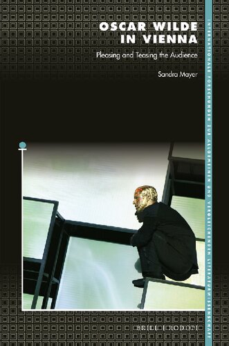 Oscar Wilde in Vienna (Internationale Forschungen Zur Allgemeinen Und Vergleichenden Literaturwissenschaft, 198)