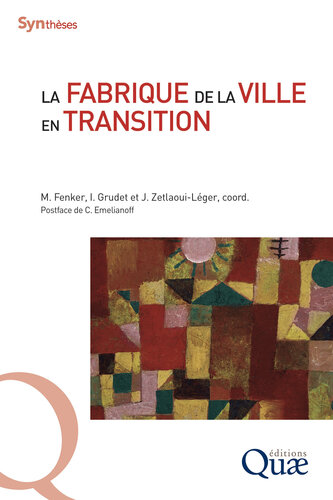 La fabrique de la ville en transition