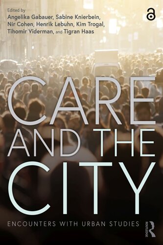Care and the City: Encounters with Urban Studies