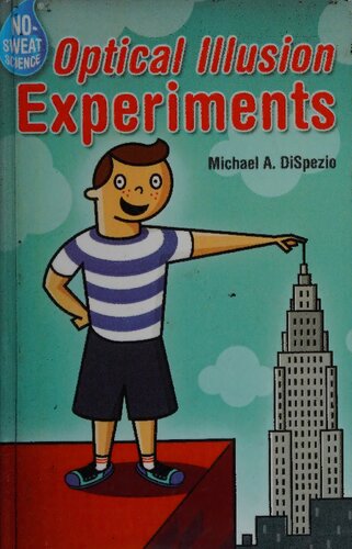 Optical Illusion Experiments (No-Sweat Science)