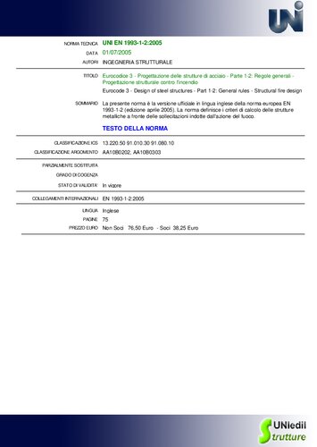 - Progettazione delle strutture di acciaio - Parte 1-2: Regole generali - Progettazione strutturale contro l'incendio / Eurocode 3 - Design of steel structures - Part 1-2: General rules - Structural fire design