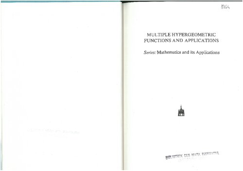 Multiple hypergeometric functions and applications