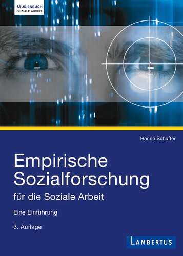 Empirische Sozialforschung für die Soziale Arbeit