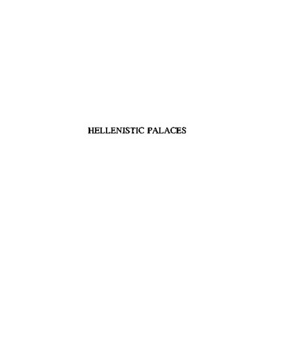 Hellenistic Palaces: Tradition and Renewal