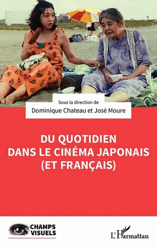 Du Quotidien Dans Le Cinema Japonais (et Francais)