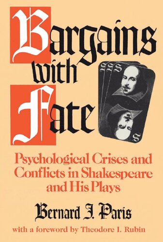 Bargains with Fate: Psychological Crises and Conflicts in Shakespeare and His Plays
