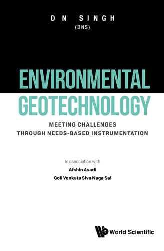 Environmental Geotechnology: Meeting Challenges Through Needs-based Instrumentation