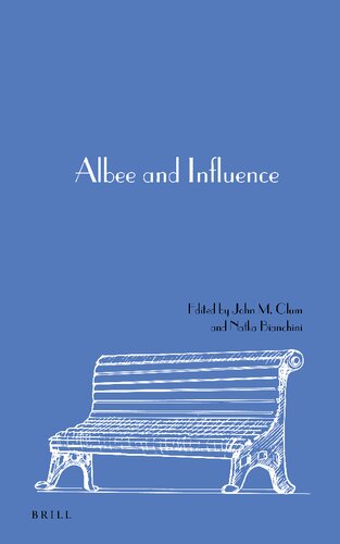 Albee and Influence (New Perspectives in Edward Albee Studies, 4)