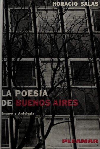 La poesía de Buenos Aires: ensayo y antología.