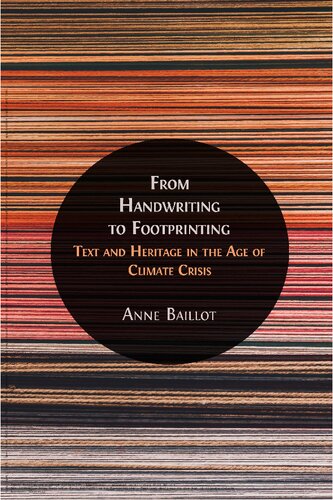 From Handwriting to Footprinting: Text and Heritage in the Age of Climate Crisis