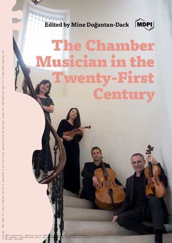 The Chamber Musician in the Twenty-First Century