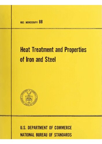 Heat Treatment and Properties of Iron and Steel