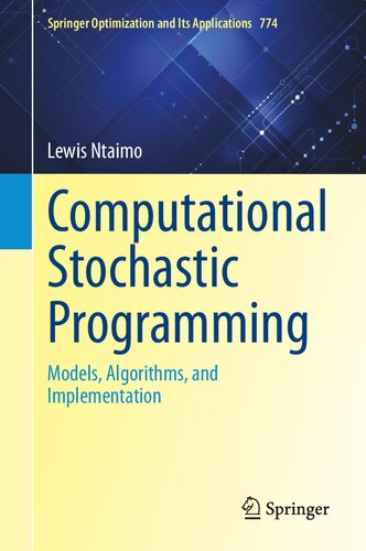 Computational Stochastic Programming. Models, Algorithms, and Implementation