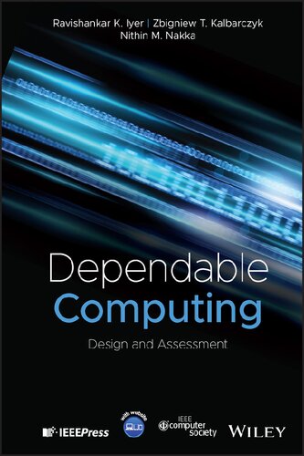Dependable Computing. Design and Assessment