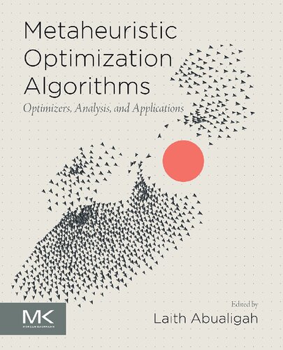 Metaheuristic Optimization Algorithms. Optimizers, Analysis, and Applications